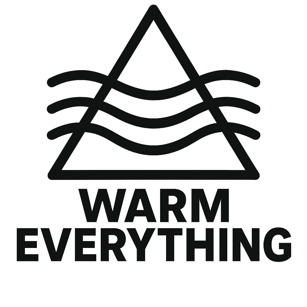 Warm Everything